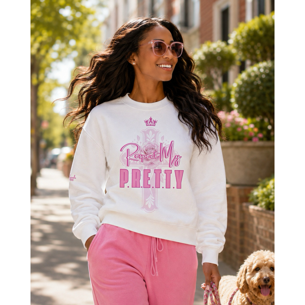 Respect My P.R.E.T.T.Y Premium Sweatshirt